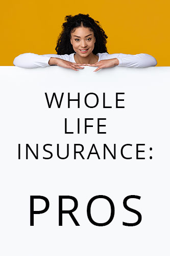 Woman leaning on a white advertisement board that says ‘Whole Life Insurance: Pros’